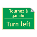 Tournez à gauche - Turn left