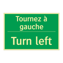 Tournez à gauche - Turn left