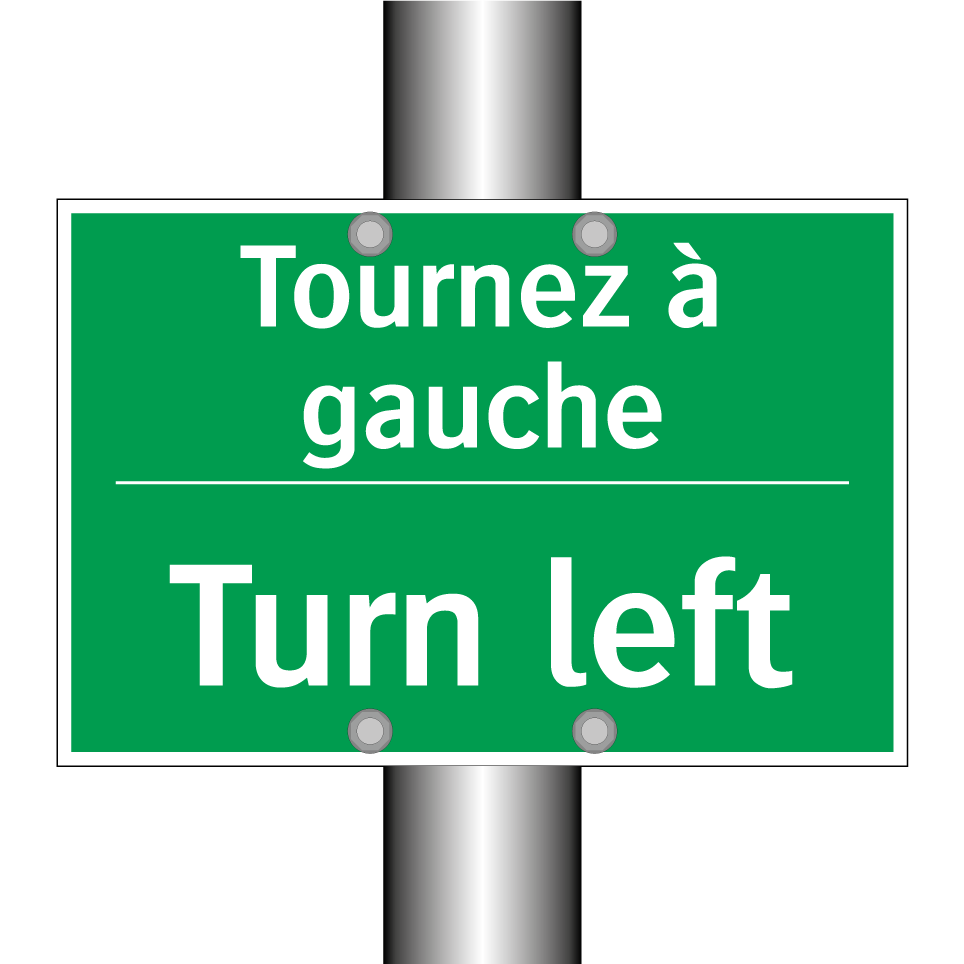 Tournez à gauche - Turn left