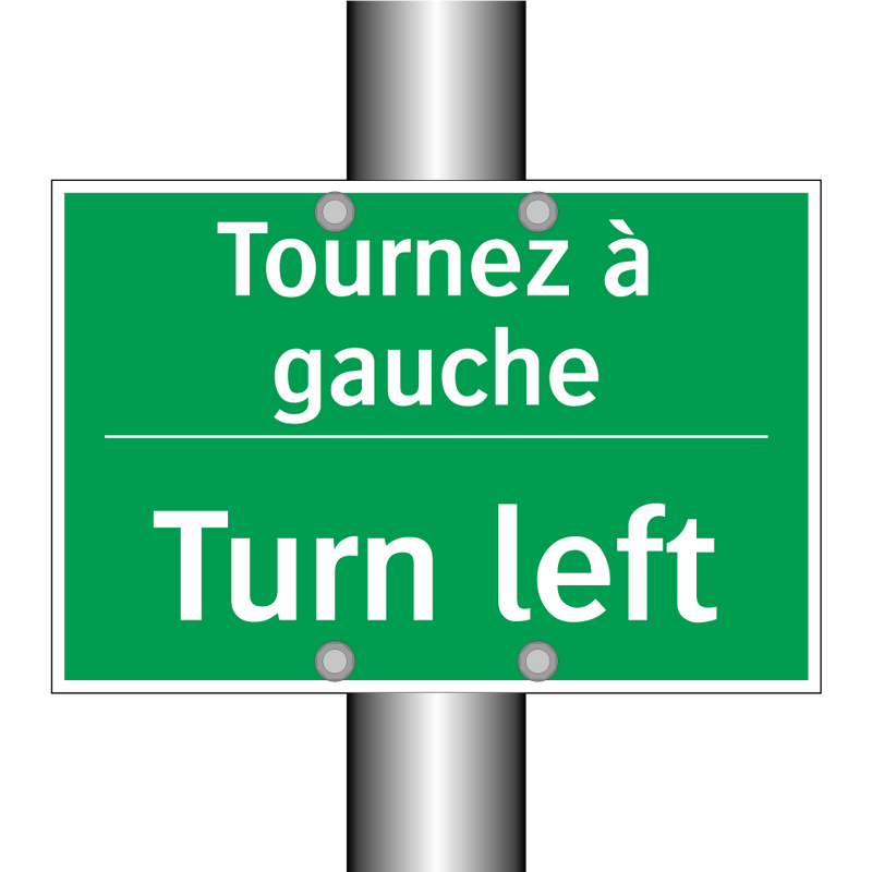 Tournez à gauche - Turn left