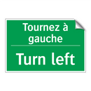 Tournez à gauche - Turn left