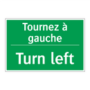 Tournez à gauche - Turn left