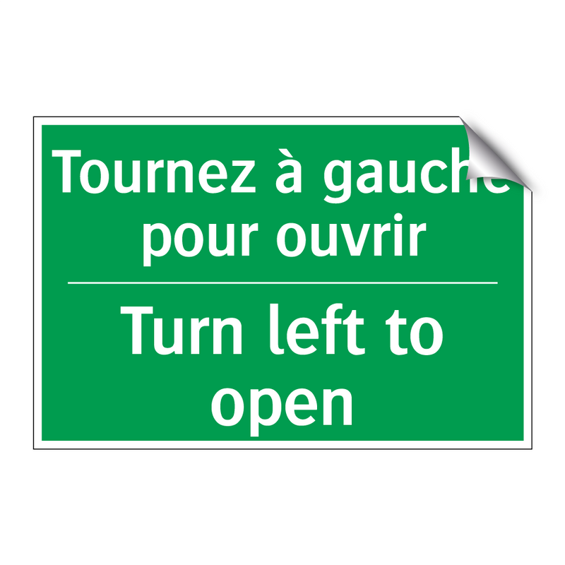 Tournez à gauche pour ouvrir - Turn left to open