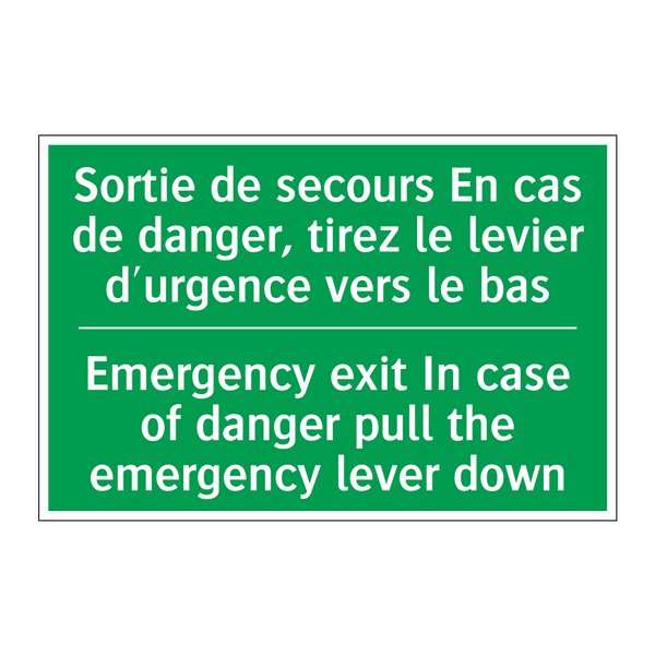 Sortie de secours En cas de danger, /.../ - Emergency exit In case of danger /.../