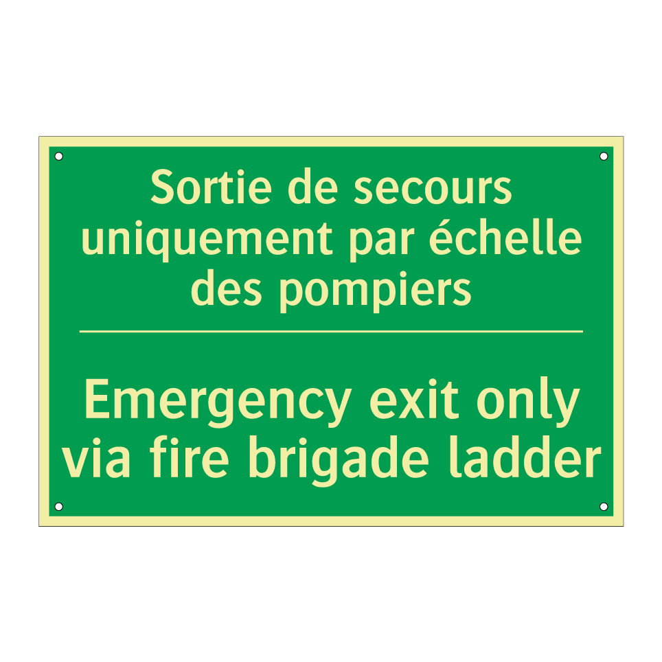 Sortie de secours uniquement par /.../ - Emergency exit only via fire brigade /.../
