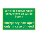 Sortie de secours Ouvrir uniquement /.../ - Emergency exit Open only in case /.../