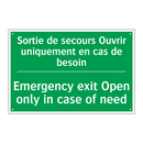 Sortie de secours Ouvrir uniquement /.../ - Emergency exit Open only in case /.../