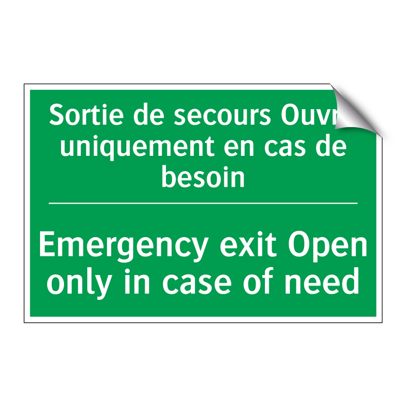 Sortie de secours Ouvrir uniquement /.../ - Emergency exit Open only in case /.../