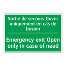 Sortie de secours Ouvrir uniquement /.../ - Emergency exit Open only in case /.../