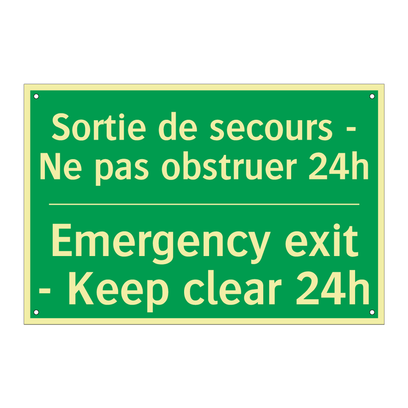 Sortie de secours - Ne pas obstruer /.../ - Emergency exit - Keep clear 24h /.../
