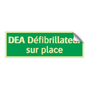 DEA Défibrillateur sur place