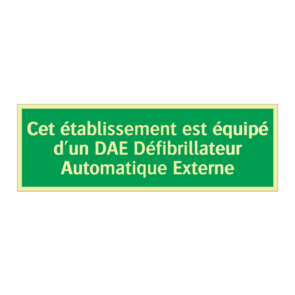Cet établissement est équipé d'un DAE Défibrillateur Automatique Externe
