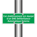 Cet établissement est équipé d'un DAE Défibrillateur Automatique Externe