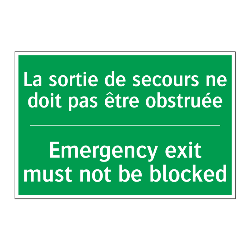 La sortie de secours ne doit pas /.../ - Emergency exit must not be blocked /.../