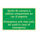 Sortie de secours à utiliser uniquement /.../ - Emergency exit may only be used /.../