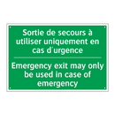 Sortie de secours à utiliser uniquement /.../ - Emergency exit may only be used /.../