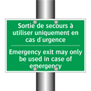 Sortie de secours à utiliser uniquement /.../ - Emergency exit may only be used /.../