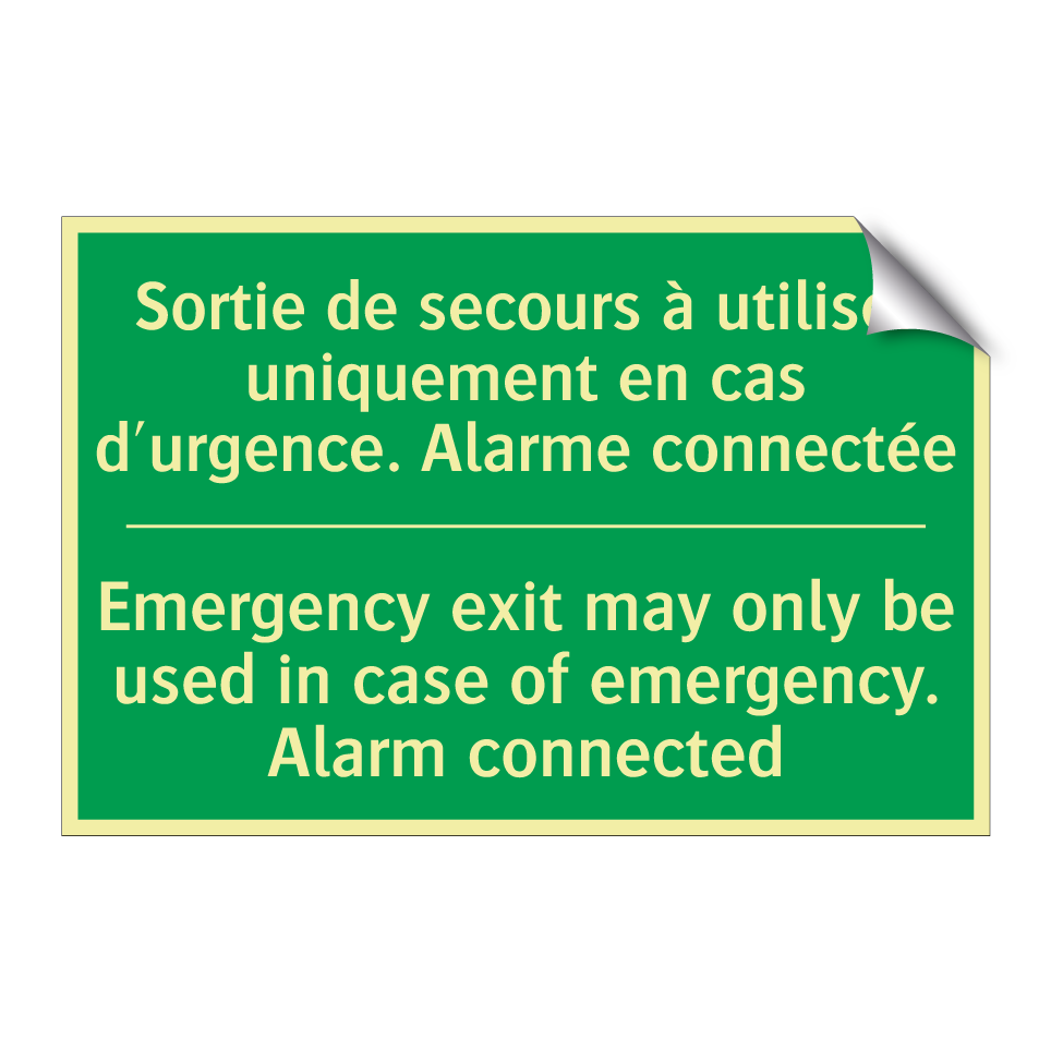 Sortie de secours à utiliser uniquement /.../ - Emergency exit may only be used /.../