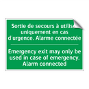 Sortie de secours à utiliser uniquement /.../ - Emergency exit may only be used /.../