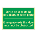 Sortie de secours Ne pas obstruer /.../ - Emergency exit This door must /.../