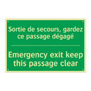 Sortie de secours, gardez ce passage /.../ - Emergency exit keep this passage /.../