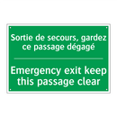 Sortie de secours, gardez ce passage /.../ - Emergency exit keep this passage /.../
