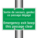 Sortie de secours, gardez ce passage /.../ - Emergency exit keep this passage /.../