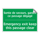 Sortie de secours, gardez ce passage /.../ - Emergency exit keep this passage /.../