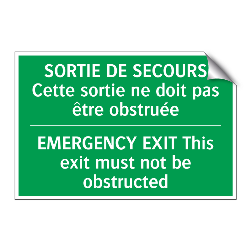 SORTIE DE SECOURS Cette sortie /.../ - EMERGENCY EXIT This exit must /.../