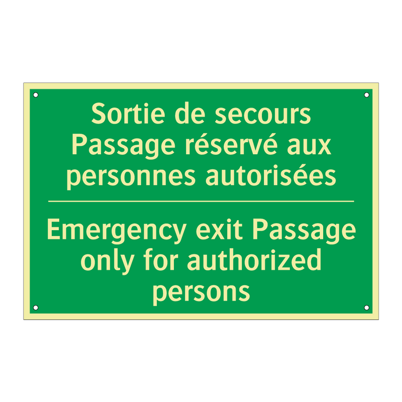 Sortie de secours Passage réservé /.../ - Emergency exit Passage only for /.../