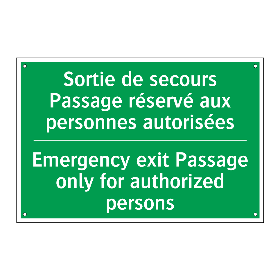 Sortie de secours Passage réservé /.../ - Emergency exit Passage only for /.../