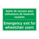 Sortie de secours pour utilisateurs /.../ - Emergency exit for wheelchair /.../