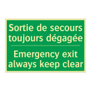 Sortie de secours toujours dégagée /.../ - Emergency exit always keep clear /.../