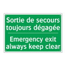 Sortie de secours toujours dégagée /.../ - Emergency exit always keep clear /.../