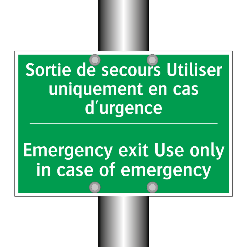 Sortie de secours Utiliser uniquement /.../ - Emergency exit Use only in case /.../