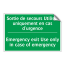 Sortie de secours Utiliser uniquement /.../ - Emergency exit Use only in case /.../
