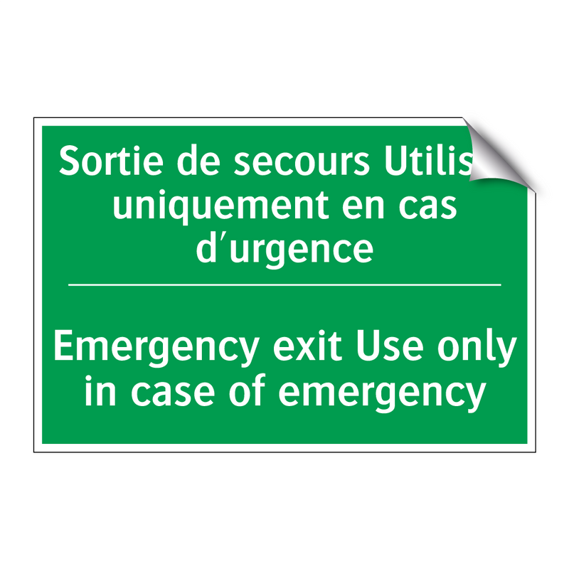 Sortie de secours Utiliser uniquement /.../ - Emergency exit Use only in case /.../