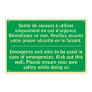 Sortie de secours à utiliser uniquement /.../ - Emergency exit only to be used /.../