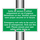 Sortie de secours à utiliser uniquement /.../ - Emergency exit only to be used /.../