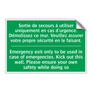 Sortie de secours à utiliser uniquement /.../ - Emergency exit only to be used /.../