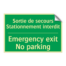 Sortie de secours Stationnement /.../ - Emergency exit No parking