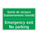 Sortie de secours Stationnement /.../ - Emergency exit No parking