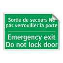 Sortie de secours Ne pas verrouiller /.../ - Emergency exit Do not lock door /.../