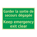Garder la sortie de secours dégagée /.../ - Keep emergency exit clear