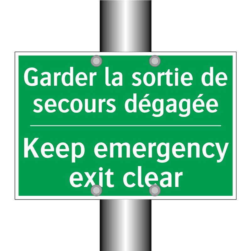 Garder la sortie de secours dégagée /.../ - Keep emergency exit clear