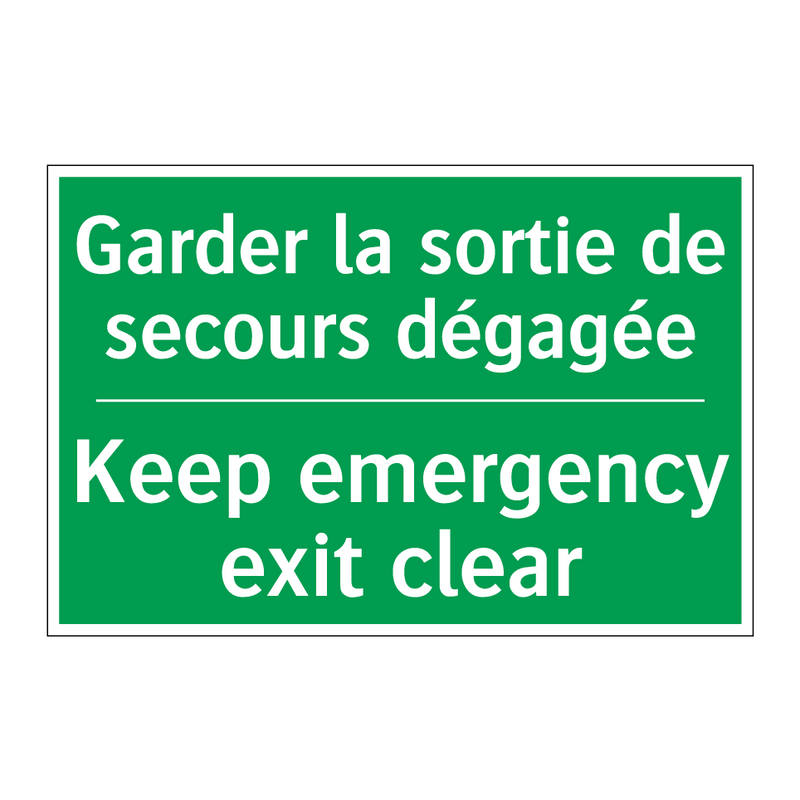 Garder la sortie de secours dégagée /.../ - Keep emergency exit clear