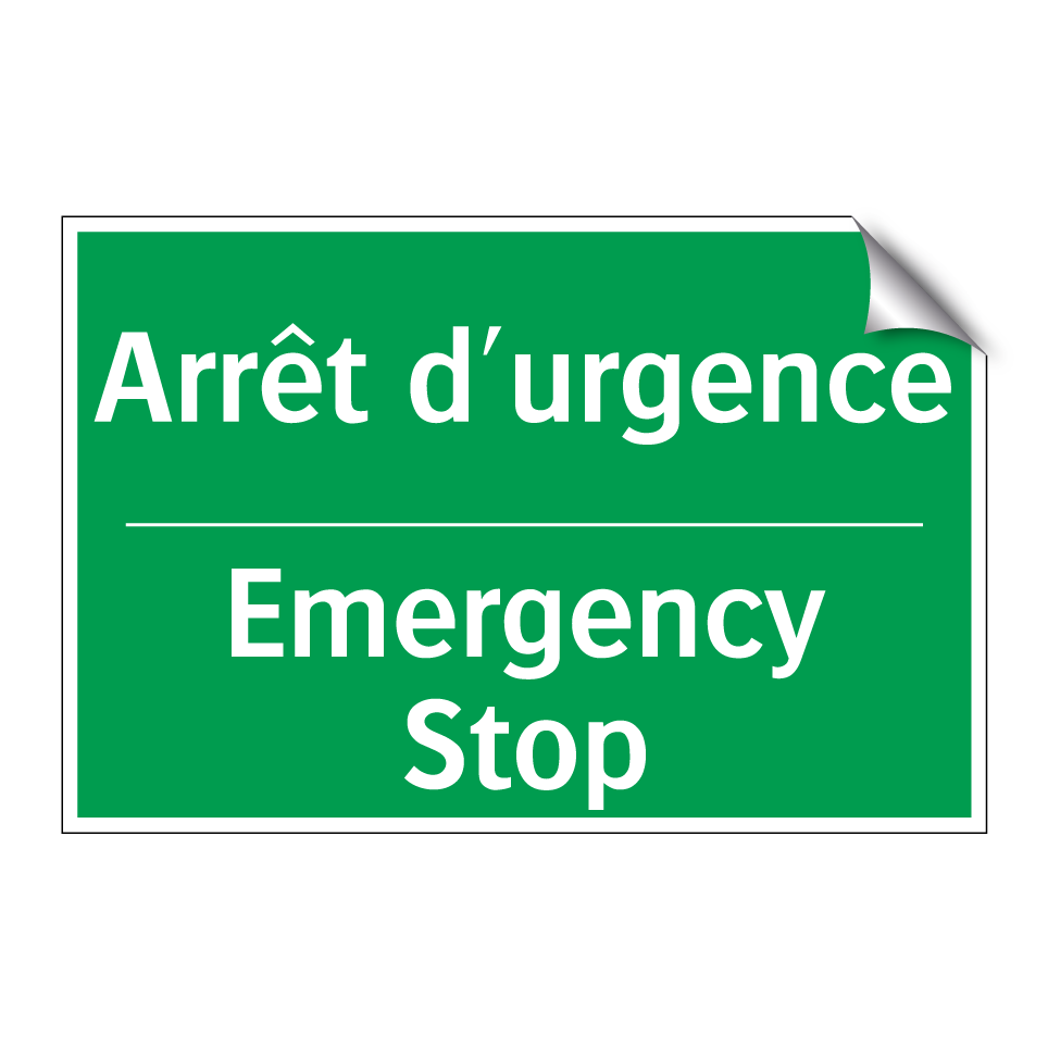 Arrêt d'urgence - Emergency Stop
