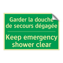 Garder la douche de secours dégagée /.../ - Keep emergency shower clear