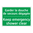 Garder la douche de secours dégagée /.../ - Keep emergency shower clear