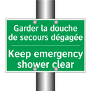 Garder la douche de secours dégagée /.../ - Keep emergency shower clear